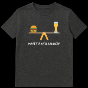 Illustration of a cheeseburger and a glass of beer balancing perfectly on a seesaw with text My Diet Is Well Balanced on Dark Heather t-shirt