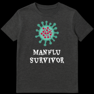 Teal stylized virus illustration with red dots above distressed white text reading Manflu Survivor on a dark background on Dark Heather t-shirt