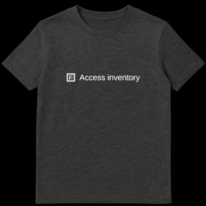 Minimalist white video game UI prompt reading Access Inventory with a square F key icon on a dark grey background on Dark Heather t-shirt
