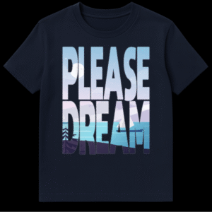 Graphic t-shirt design with the text PLEASE DREAM filled with a night sky, mountains, and lake illustration on Navy Blue t-shirt