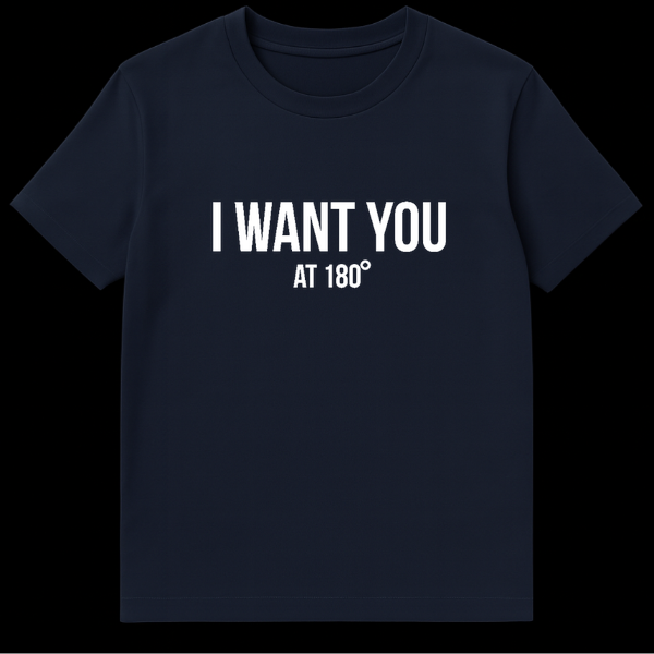 I Want You At 180 Degrees text design funny math geometry pun t-shirt on Navy Blue t-shirt