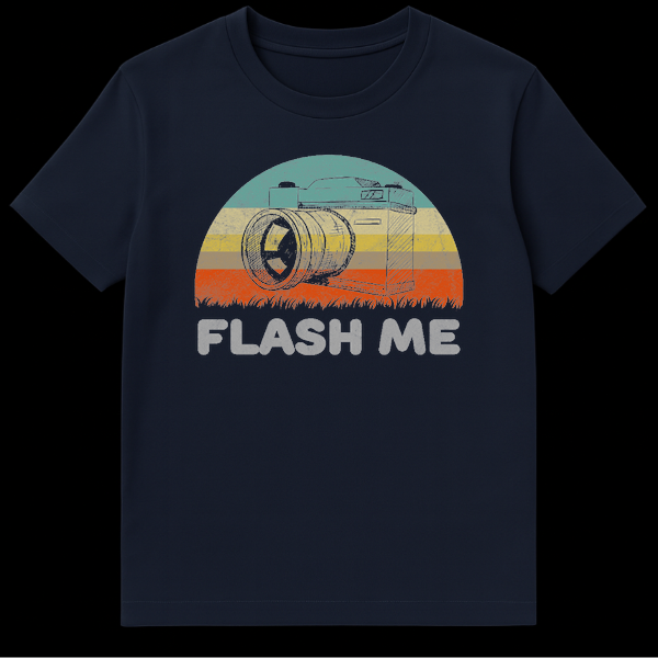Flash Me t-shirt with bold text, appealing to photographers and humor lovers. on Navy Blue t-shirt