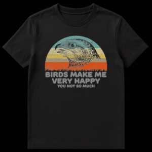Vintage style t-shirt design featuring a sketched hawk head over a retro striped sunset with the funny text Birds Make Me Very Happy You Not So Much. on Black t-shirt