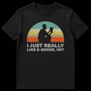 Vintage sunset t-shirt design with silhouette of person reading an ebook in the grass with funny text on Black t-shirt