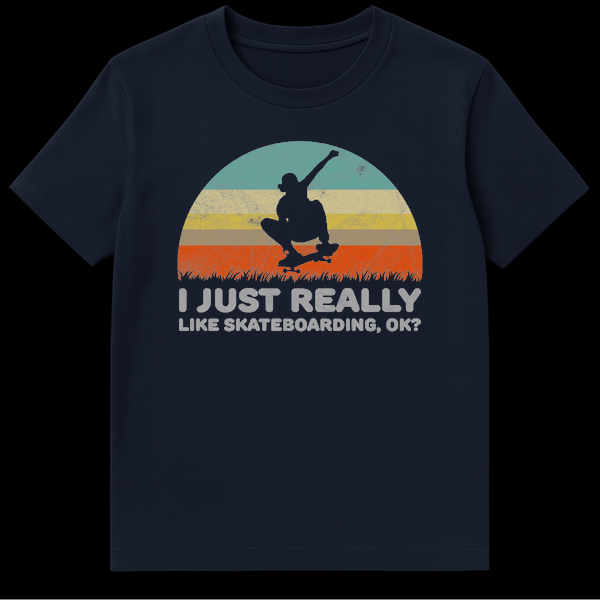 Silhouette of a skateboarder doing a trick in front of a retro striped sunset with the text I Just Really Like Skateboarding Ok on Navy Blue t-shirt