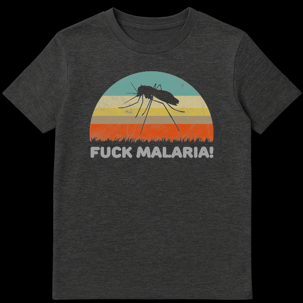 Anti-Malaria t-shirt design with a black mosquito silhouette, retro sunset stripes, and "FUCK MALARIA!" text. on Dark Heather t-shirt