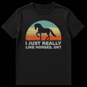 Retro horse t-shirt with a dark horse silhouette against a vintage striped sunset design and text 'I JUST REALLY LIKE HORSES, OK?' on a black background. on Black t-shirt