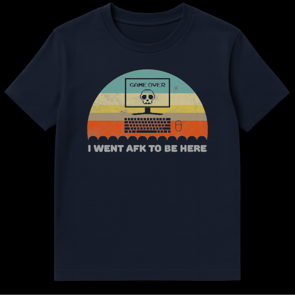 GAME OVER I WENT AFK TO BE HERE t-shirt design for gamers on Navy Blue t-shirt