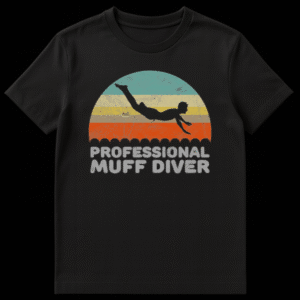Black t-shirt with a retro-style graphic featuring a semi-circular sunset with distressed horizontal stripes in teal, yellow, gold, and orange, a black silhouette of a person diving head-first, and below it the distressed gray text 'PROFESSIONAL MUFF DIVER'. on Black t-shirt