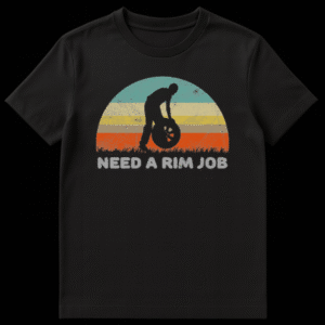 T-shirt with black silhouette of a person working on a car wheel rim and text 'NEED A RIM JOB' on Black t-shirt