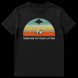 T-shirt design featuring a retro-striped sky with a UFO beaming up trash cans and litter, with the text 'TAKE ME TO YOUR LITTER' below. on Black t-shirt