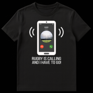 White graphic t-shirt with a white smartphone showing 'RUGBY MOBILE' caller ID and a rugby field, with text 'RUGBY IS CALLING AND I HAVE TO GO!' on Black t-shirt