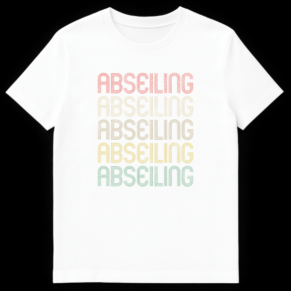 ABSEILING retro multi-lined distressed font t-shirt design for rock climbing enthusiasts on White t-shirt