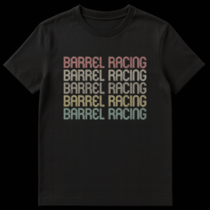 Black t-shirt with 'BARREL RACING' repeated five times vertically in faded reddish-pink, beige, golden yellow, and teal hollow, distressed fonts. on Black t-shirt