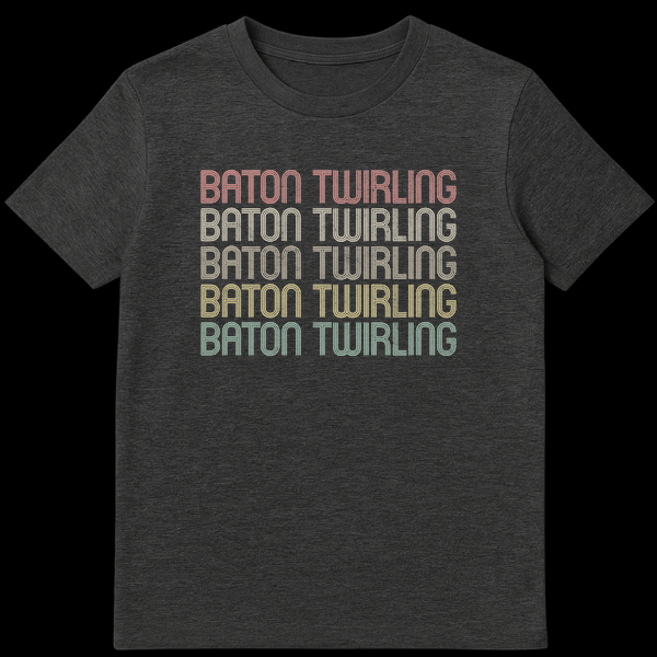 Baton Twirling retro stacked text t-shirt on black, vintage style on Dark Heather t-shirt