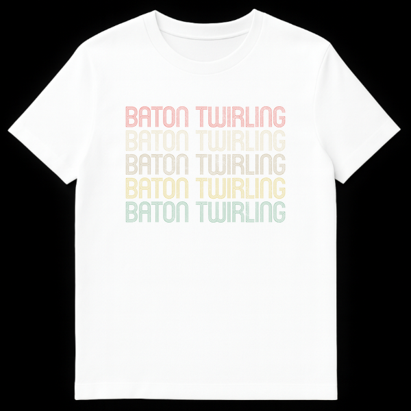 Baton Twirling retro stacked text t-shirt on black, vintage style on White t-shirt