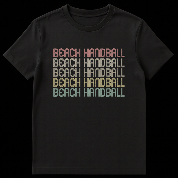 Beach Handball T-Shirt featuring "BEACH HANDBALL" text repeated five times in bold white font on a black background on Black t-shirt
