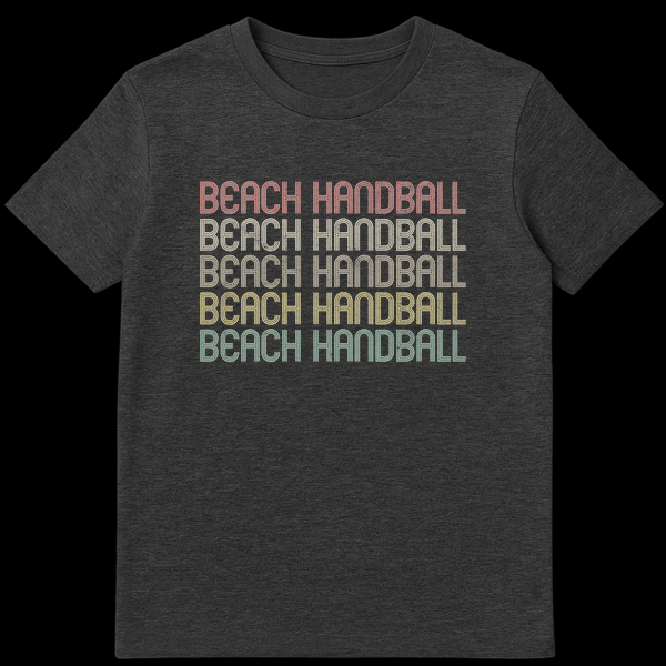 Beach Handball T-Shirt featuring "BEACH HANDBALL" text repeated five times in bold white font on a black background on Dark Heather t-shirt