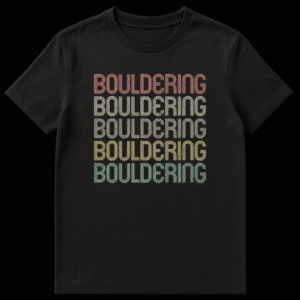 Bouldering stacked text t-shirt with retro typography in earthy tones on black background on Black t-shirt