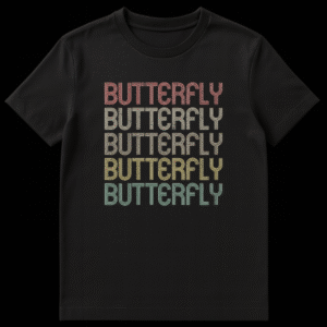 BUTTERFLY text in a multiline retro 70s disco style font with distressed texture on a t-shirt on Black t-shirt