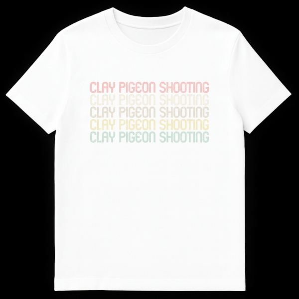 Black t-shirt with 'CLAY PIGEON SHOOTING' repeated five times in stacked, retro-style, gradient colored text. on White t-shirt