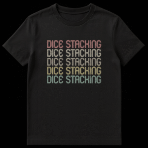 T-shirt with the text DICE STACKING repeated five times, celebrating the skill game of dice stacking on Black t-shirt