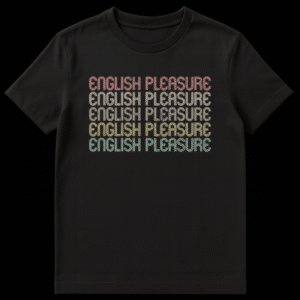 English Pleasure T-Shirt with stacked retro-style text in graduated vintage colors on a black background, appealing to equestrians on Black t-shirt