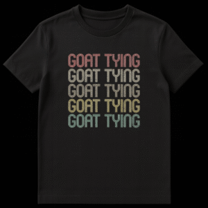 Goat Tying Western Rodeo Sport T-Shirt with stacked colorful text on Black t-shirt