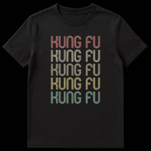 Retro Kung Fu T-Shirt with stacked distressed text in 70s/80s style colors on a black background, featuring the words 'KUNG FU' repeated five times. on Black t-shirt
