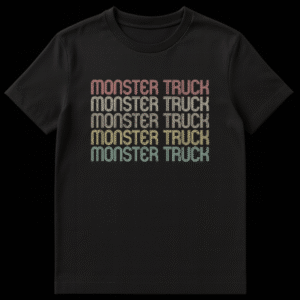 Retro Monster Truck Fan T-Shirt with stacked 'MONSTER TRUCK' text in vintage colors on Black t-shirt