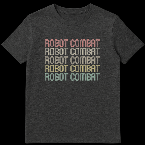 Robot Combat t-shirt with repeated distressed retro text in muted colors on black background on Dark Heather t-shirt