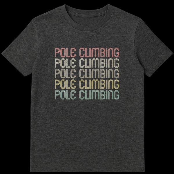 Retro 70s/80s 'POLE CLIMBING' t-shirt with distressed, multi-line typography in a vintage color gradient on a black background. on Dark Heather t-shirt
