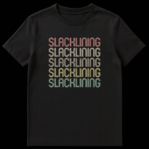 Vintage Slacklining T-Shirt with stacked, colorful distressed text on black background on Black t-shirt
