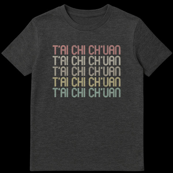 Vintage retro T'ai Chi Ch'uan text t-shirt with distressed earthy colors on black on Dark Heather t-shirt