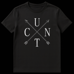 Distressed black and white t-shirt with cruciform letters U, N, T, C and crossing arrows, spelling out CUNT. on Black t-shirt