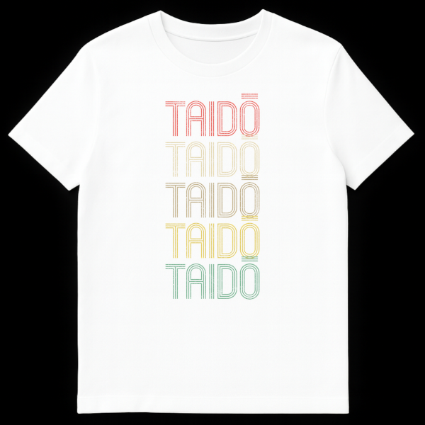 Vintage Taidō Martial Arts T-Shirt with stacked, multi-colored text on a black background, featuring retro typography and a distressed look. on White t-shirt