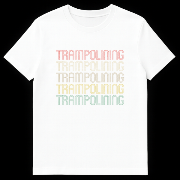Retro style trampolining t-shirt with repeated stacked text in muted vintage colors on a black background on White t-shirt