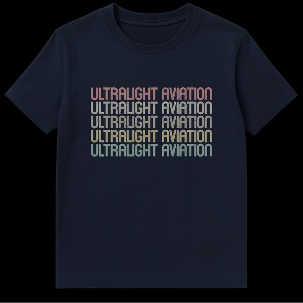 Vintage Retro Ultralight Aviation T-Shirt with stacked colorful distressed text on black background on Navy Blue t-shirt