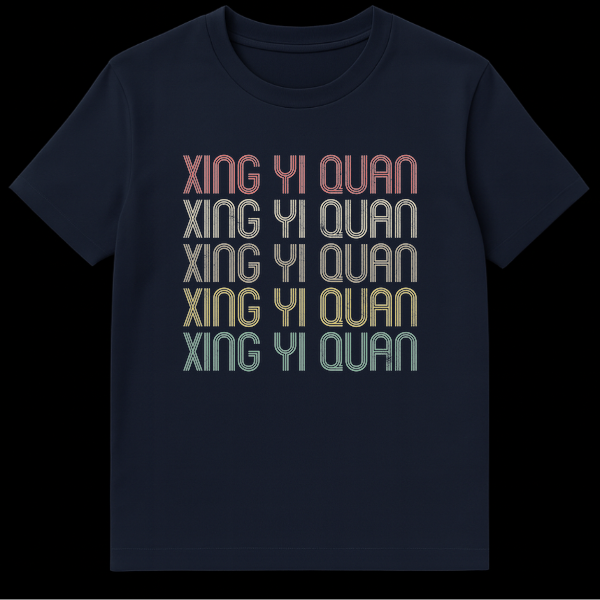 Retro 70s 80s style Xing Yi Quan martial arts t-shirt with distressed striped text and gradient colors on black background on Navy Blue t-shirt