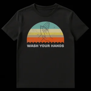 Retro 'Wash Your Hands' t-shirt with distressed sunset stripes and black line art hands on a black background on Black t-shirt