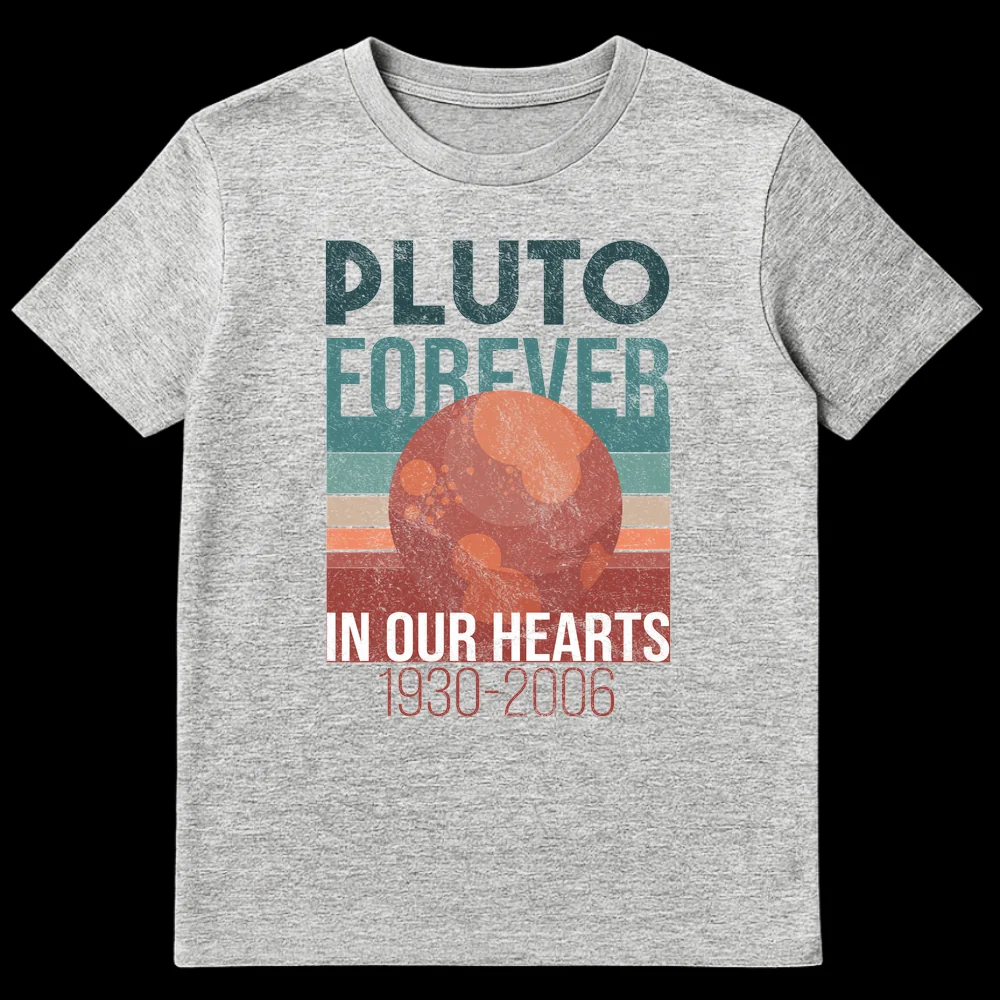 Distressed retro vintage Pluto Forever In Our Hearts 1930-2006 t-shirt graphic with Pluto planet on Sports Grey t-shirt