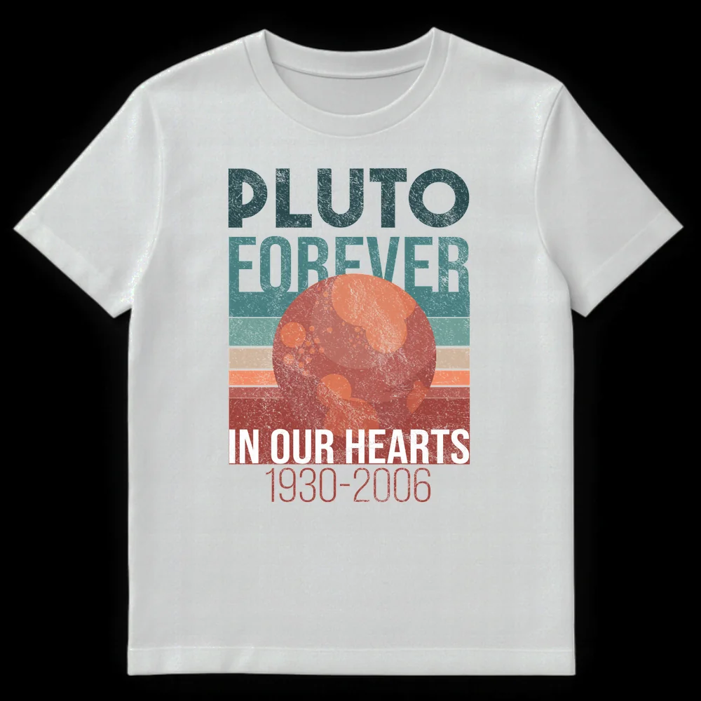 Distressed retro vintage Pluto Forever In Our Hearts 1930-2006 t-shirt graphic with Pluto planet on White t-shirt