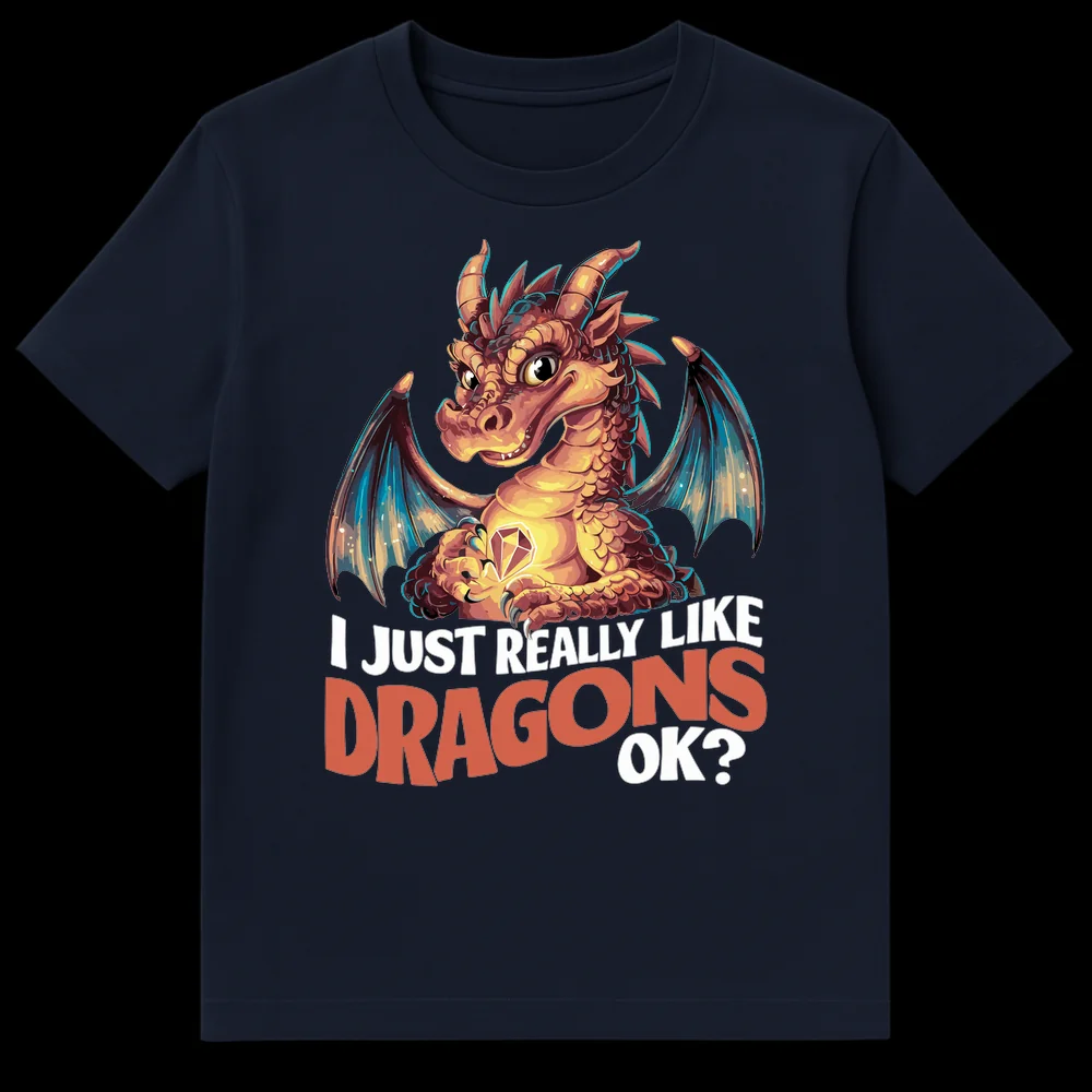 Cute cartoon dragon t-shirt with text 'I Just Really Like Dragons OK?' on a black background on Navy Blue t-shirt