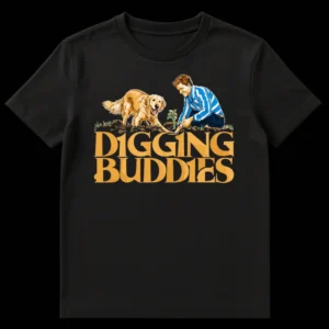 Golden Retriever and man gardening together on a t-shirt, with the text 'DIGGING BUDDIES' on Black t-shirt