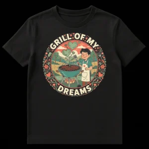 Grill of My Dreams t-shirt featuring a whimsical cartoon chef grilling burgers with hearts, a pun for grilling enthusiasts on Black t-shirt
