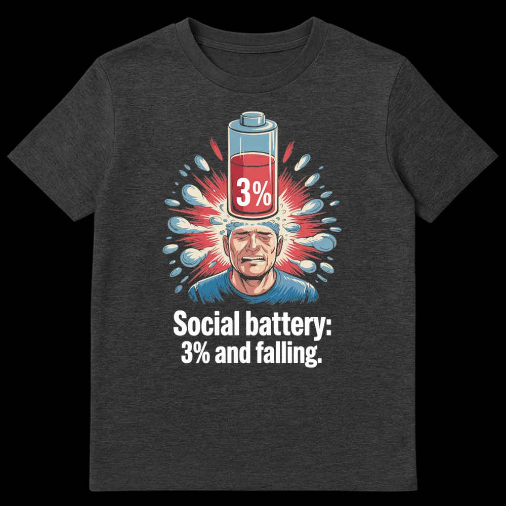 T-shirt with a distressed figure and a 3% social battery graphic, text reads 'Social battery: 3% and falling.' on Dark Heather t-shirt